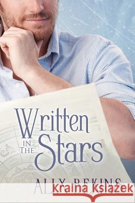 Written in the Stars Alix Bekins 9781613724446 Dreamspinner Press