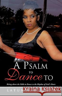 A PSalm To Dance To Carr, Latunya E. 9781613790212