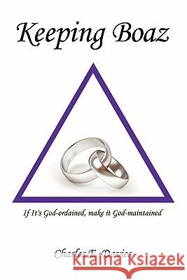 Keeping Boaz Charles E Davies 9781613791424