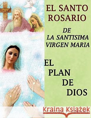 El Santo Rosario de La Santisima Virgen Maria Sandra P Abrams 9781613792735