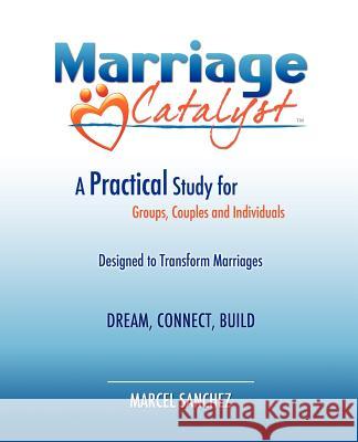 Marriage Catalyst Marcel Sanchez 9781613796221