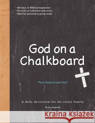 God on a Chalkboard Joe Zagorski 9781613797495 Xulon Press