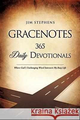 GraceNotes - 365 Daily Devotionals Jim Stephens 9781613799260