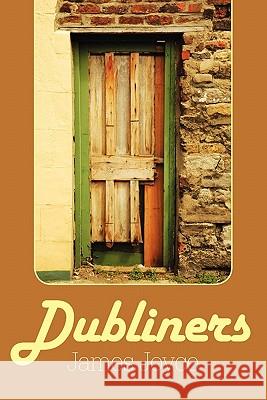 Dubliners James Joyce 9781613820032 Simon & Brown