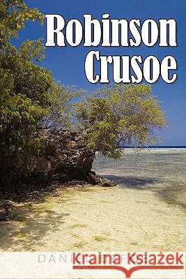 Robinson Crusoe Daniel Defoe 9781613820377