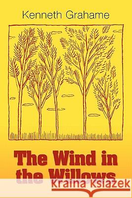 The Wind in the Willows Kenneth Grahame 9781613820421