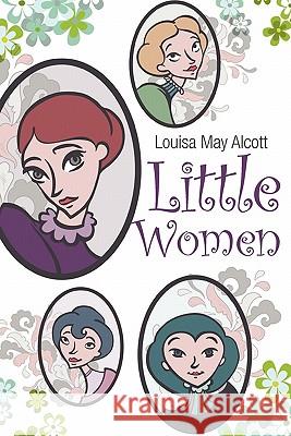 Little Women Louisa May Alcott 9781613820513 Simon & Brown