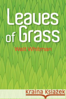 Leaves of Grass Walt Whitman 9781613820988 Simon & Brown