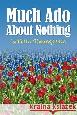 Much Ado About Nothing William Shakespeare 9781613821084 Simon & Brown