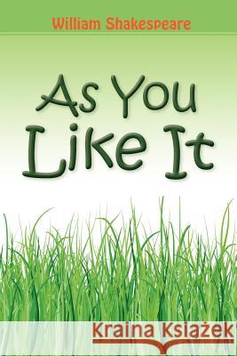 As You Like It William Shakespeare 9781613821114 Simon & Brown