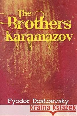 The Karamazov Brothers Fyodor M. Dostoevsky 9781613821510 Simon & Brown