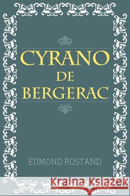 Cyrano De Bergerac Edmond Rostand Gladys Thomas Mary F. Guillemard 9781613821541 Simon & Brown