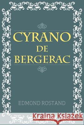 Cyrano De Bergerac Edmond Rostand Gladys Thomas Mary F. Guillemard 9781613821541