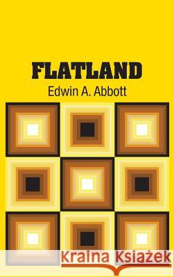 Flatland Edwin A. Abbott 9781613821954 Simon & Brown