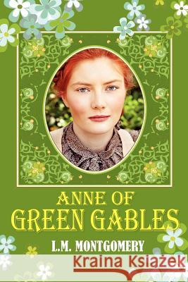 Anne of Green Gables Lucy Maud Montgomery 9781613822265 Simon & Brown