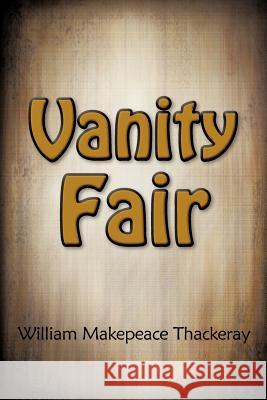 Vanity Fair William Makepeace Thackeray 9781613822289 Simon & Brown