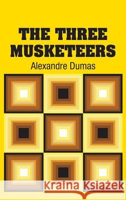 The Three Musketeers Alexandre Dumas 9781613822760 Simon & Brown