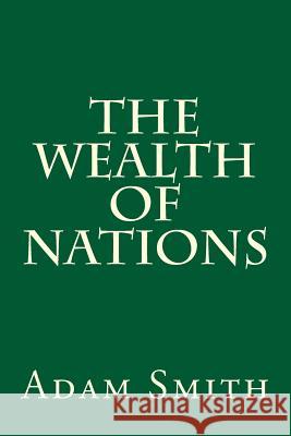 The Wealth of Nations Adam Smith 9781613823002 Simon & Brown