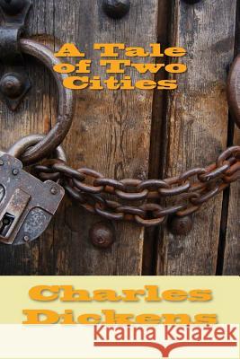 A Tale of Two Cities Charles Dickens 9781613823804 Simon & Brown