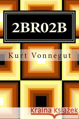 2br02b Kurt Vonnegut 9781613824016 Simon & Brown