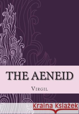 The Aeneid Virgil 9781613824078