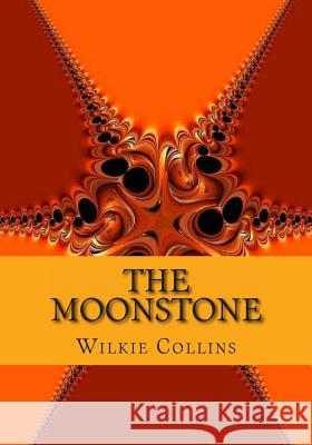 The Moonstone Wilkie Collins 9781613824290