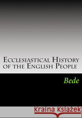 Ecclesiastical History of the English People Bede 9781613824375