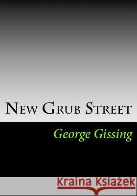 New Grub Street George Gissing 9781613824450