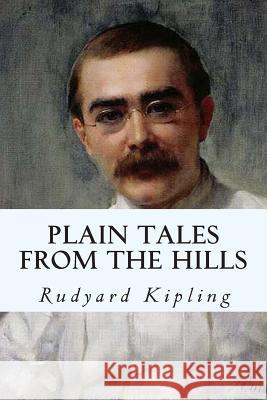 Plain Tales from the Hills Rudyard Kipling 9781613824849 Simon & Brown