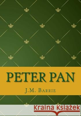 Peter Pan James Matthew Barrie 9781613825037