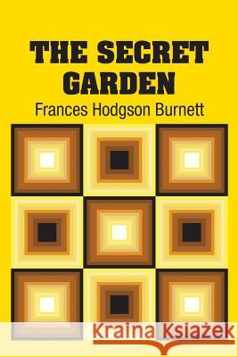 The Secret Garden Frances Hodgson Burnett 9781613825174