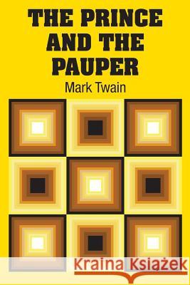 The Prince and the Pauper Mark Twain 9781613825495