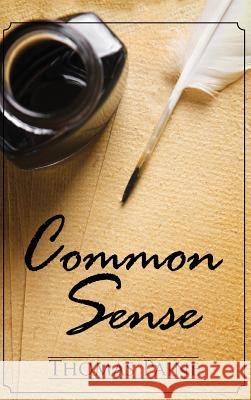 Common Sense Thomas Paine 9781613826362 Simon & Brown