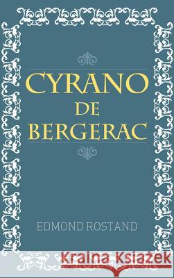 Cyrano De Bergerac Rostand, Edmond 9781613826447 Simon & Brown