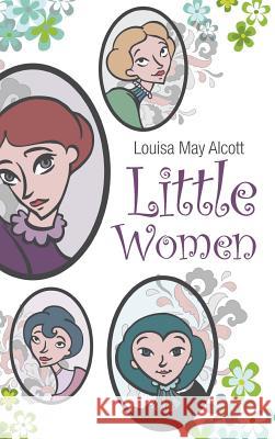 Little Women Louisa May Alcott 9781613827031 Simon & Brown