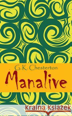 Manalive G. K. Chesterton 9781613827109 Simon & Brown