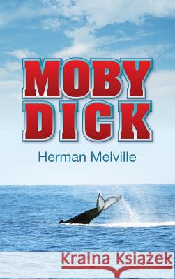 Moby Dick Herman Melville 9781613827215 Simon & Brown