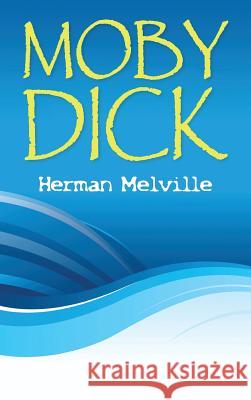 Moby Dick Herman Melville 9781613827239 Simon & Brown