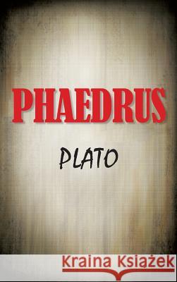 Phaedrus Plato 9781613827505