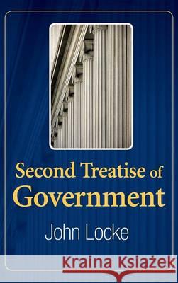 Second Treatise of Government John Locke 9781613827642 Simon & Brown