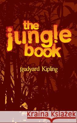 The Jungle Book Rudyard Kipling 9781613828502 Simon & Brown