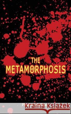 The Metamorphosis Franz Kafka 9781613828670