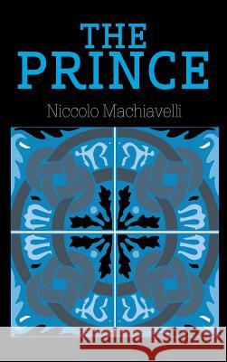 The Prince Niccolo Machiavelli 9781613828830 Simon & Brown
