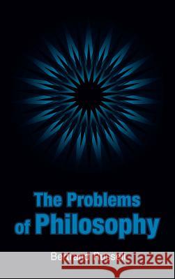 The Problems of Philosophy Bertrand Russell 9781613828878 Simon & Brown