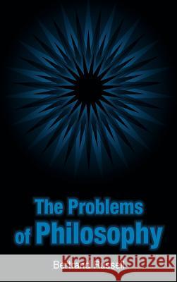 The Problems of Philosophy Bertrand Russell 9781613828885 Simon & Brown