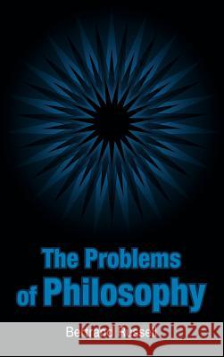 The Problems of Philosophy Bertrand Russell 9781613828892 Simon & Brown