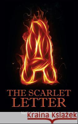 The Scarlet Letter Nathaniel Hawthorne 9781613829011 Simon & Brown