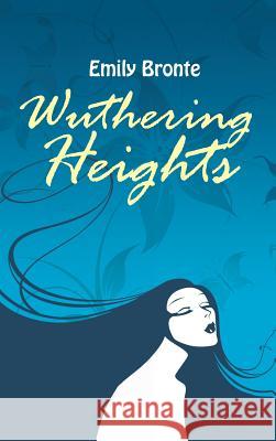 Wuthering Heights Emily Bronte 9781613829837