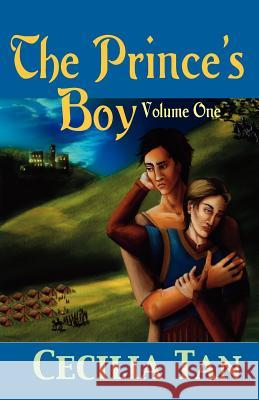 The Prince's Boy: Volume One Tan, Cecilia 9781613900093 Circlet Press