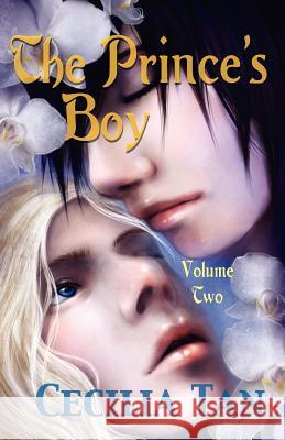 The Prince's Boy: Volume Two Tan, Cecilia 9781613900109 Circlet Press